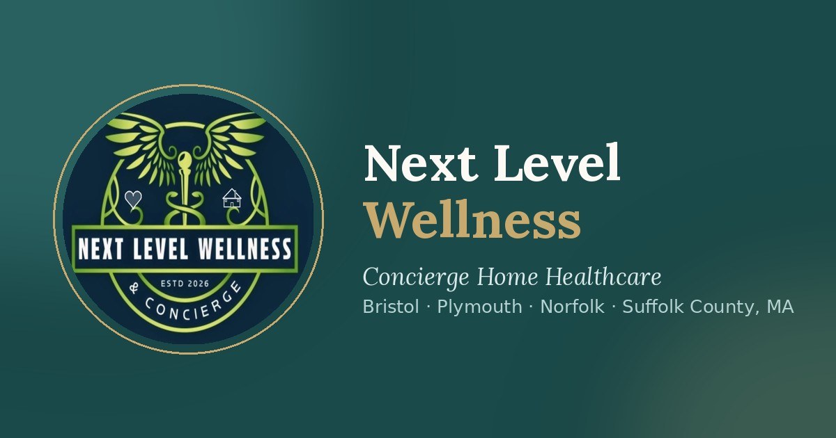 Next Level Wellness and Concierge - Concierge Home Healthcare